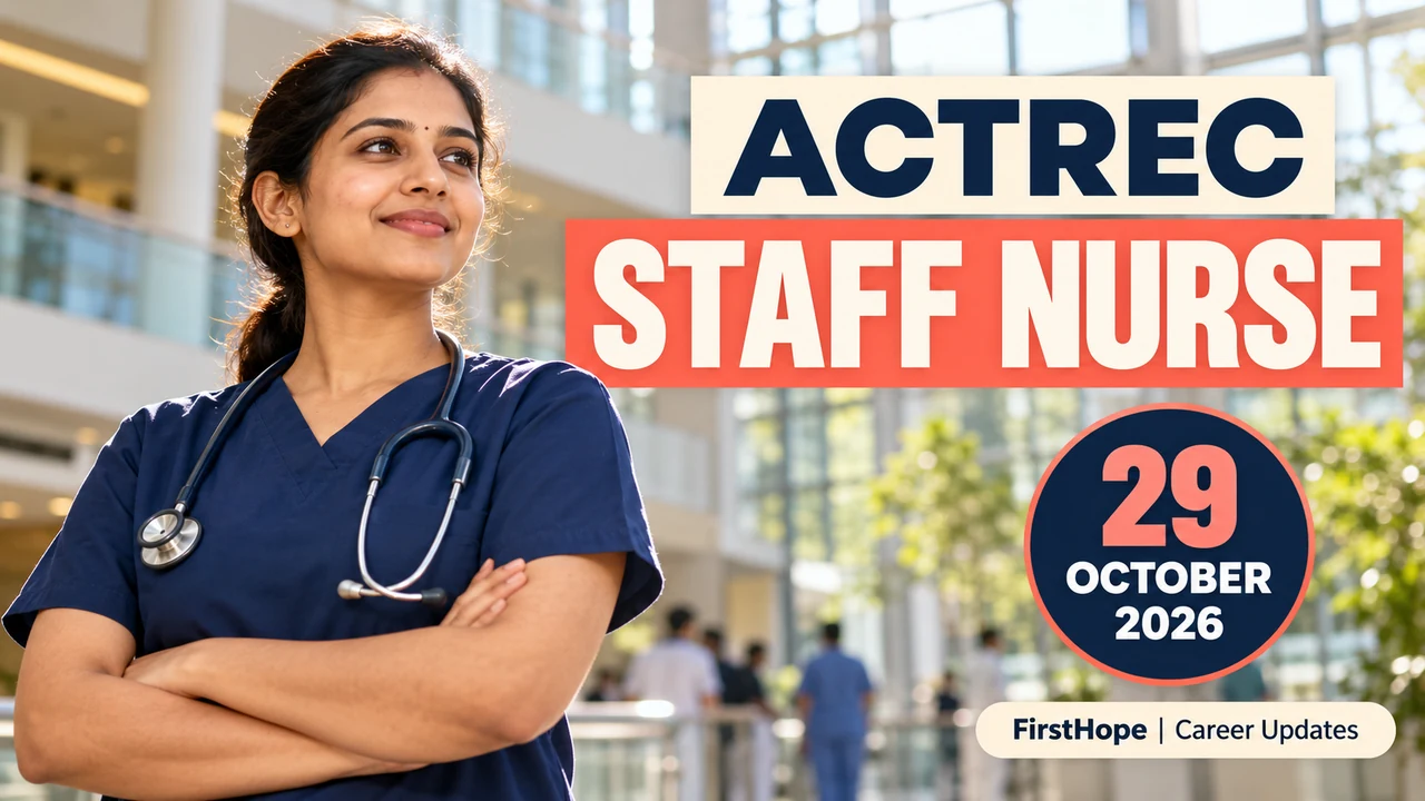 ACTREC Staff Nurse recruitment cover with a nurse, the 29 October 2026 date and FirstHope career branding.