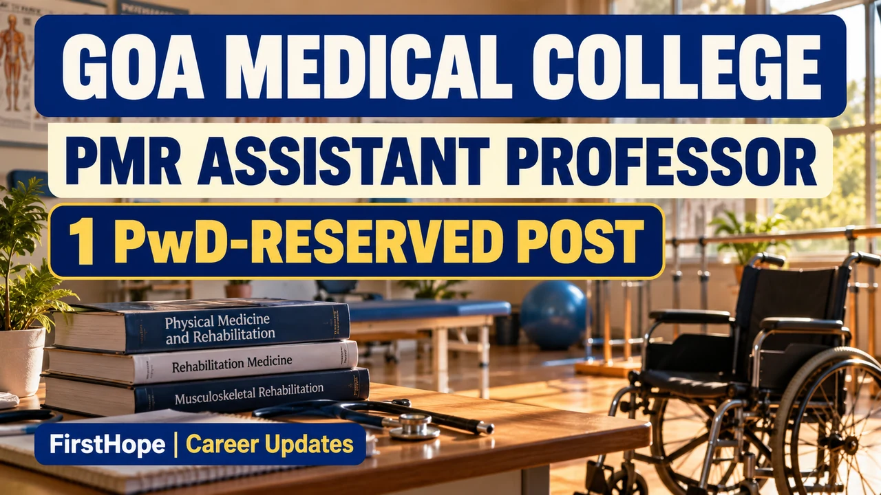 Goa Medical College PMR Assistant Professor cover with rehabilitation teaching materials and one PwD-reserved post.