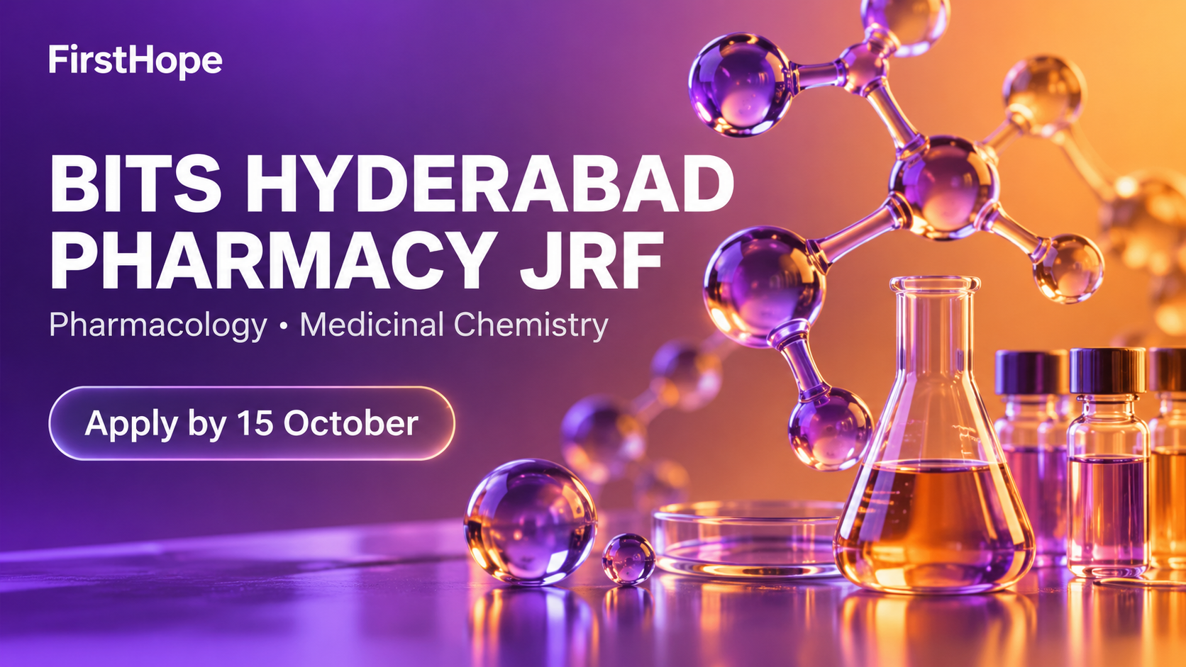 BITS Pilani, Hyderabad Campus, Department of Pharmacy bits hyderabad pharmacy jrf cover, with Pharmacology • Medicinal Chemistry and application date text.