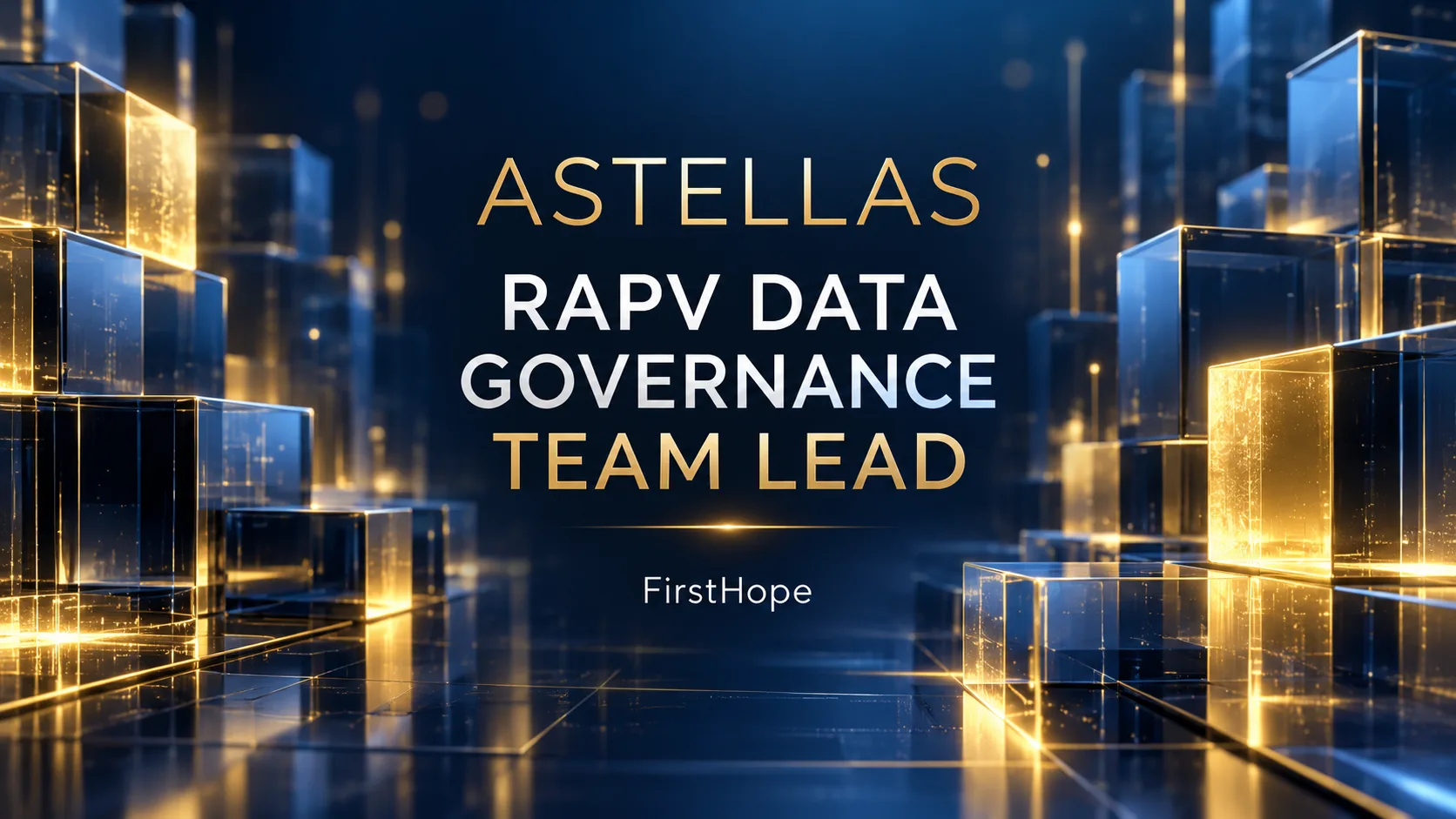 Astellas, Bengaluru Team Lead — RAPV Data Governance and Compliance recruitment cover with clear text and a distinct editorial illustration, FirstHope.