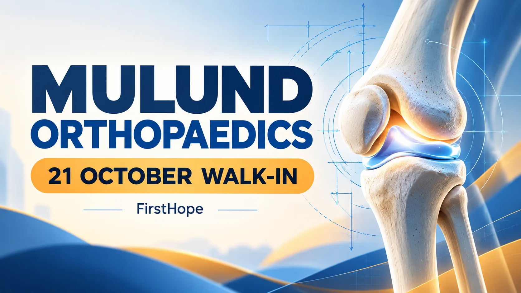 MULUND ORTHOPAEDICS — 21 OCTOBER WALK-IN. FirstHope career and exam update.