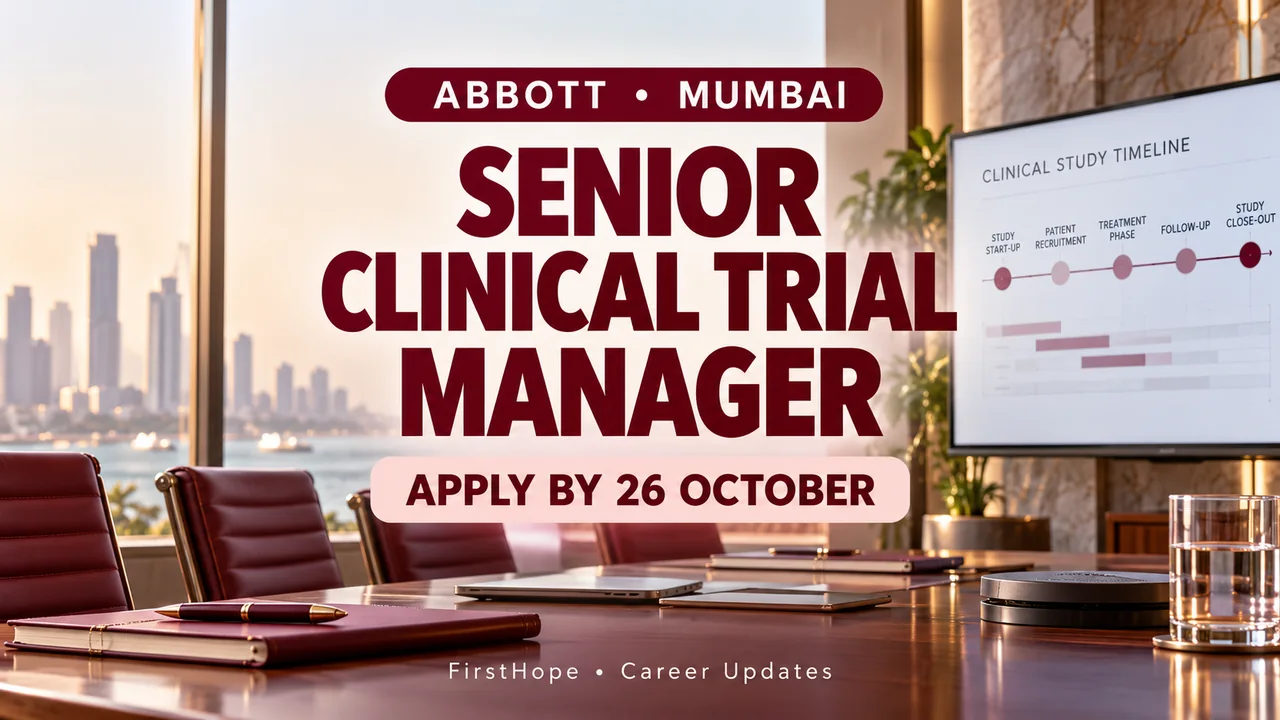 Abbott Senior Clinical Trial Manager 2026: Apply by 26 October — FirstHope career update
